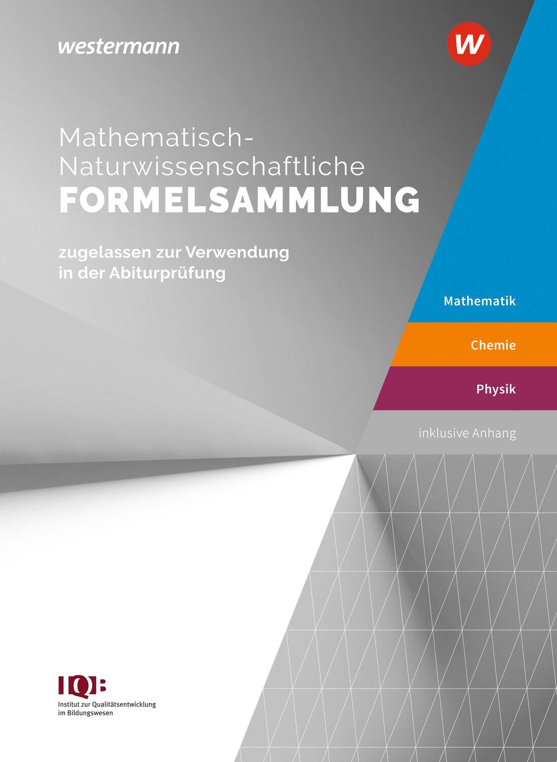 Cover: 9783141277951 | Mathematisch-Naturwissenschaftliche Formelsammlung IQB | Broschüre