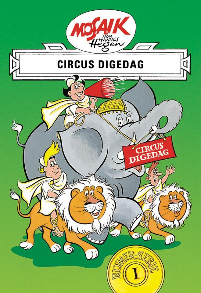 Cover: 9783730210802 | Die Digedags. Römer-Serie 01. Circus Digedag | Hannes Hegen | Buch