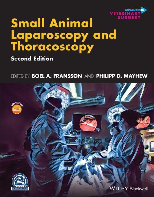 Cover: 9781119666851 | Small Animal Laparoscopy and Thoracoscopy | Boel A. Fransson (u. a.)