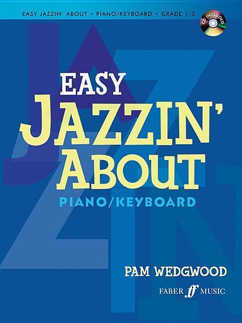 Cover: 9780571534029 | Easy Jazzin' About: Piano/Keyboard [With CD (Audio)] | Taschenbuch
