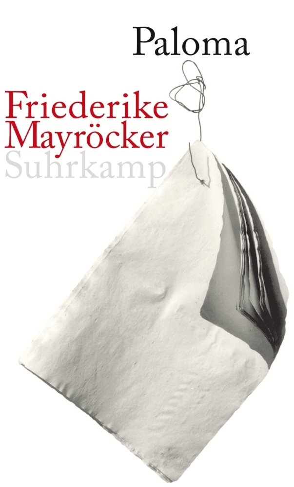 Cover: 9783518419564 | Paloma | Friederike Mayröcker | Buch | 2008 | Suhrkamp
