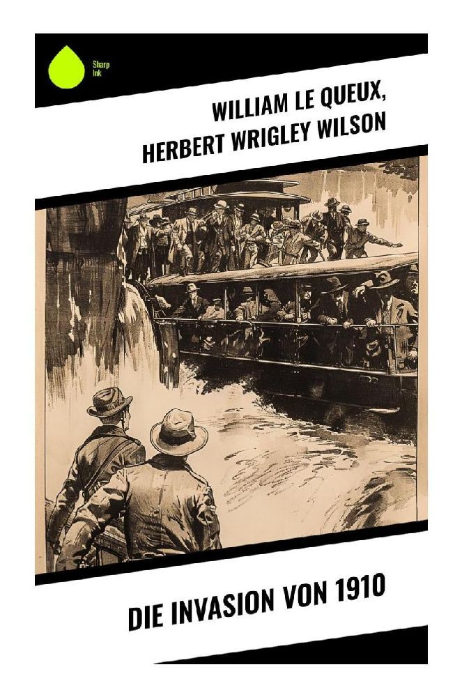 Cover: 9788028372248 | Die Invasion von 1910 | William Le Queux (u. a.) | Taschenbuch | 2024