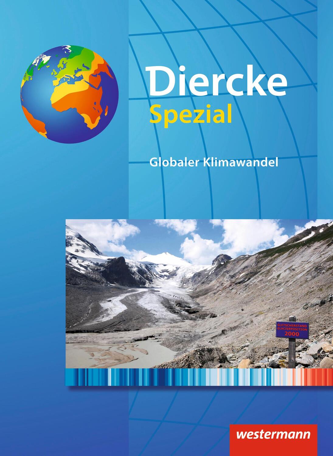 Cover: 9783141510539 | Diercke Spezial. Sekundarstufe 2. Globaler Klimawandel | Taschenbuch