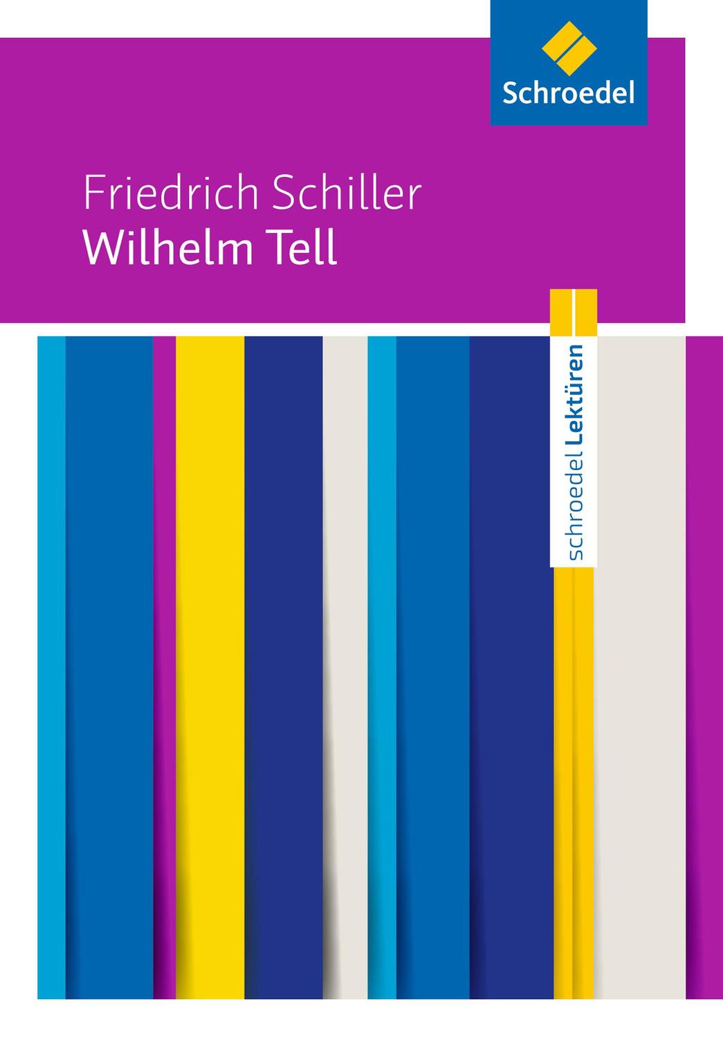 Cover: 9783507697768 | Wilhelm Tell: Textausgabe | Taschenbuch | Schroedel Lektüren | Deutsch