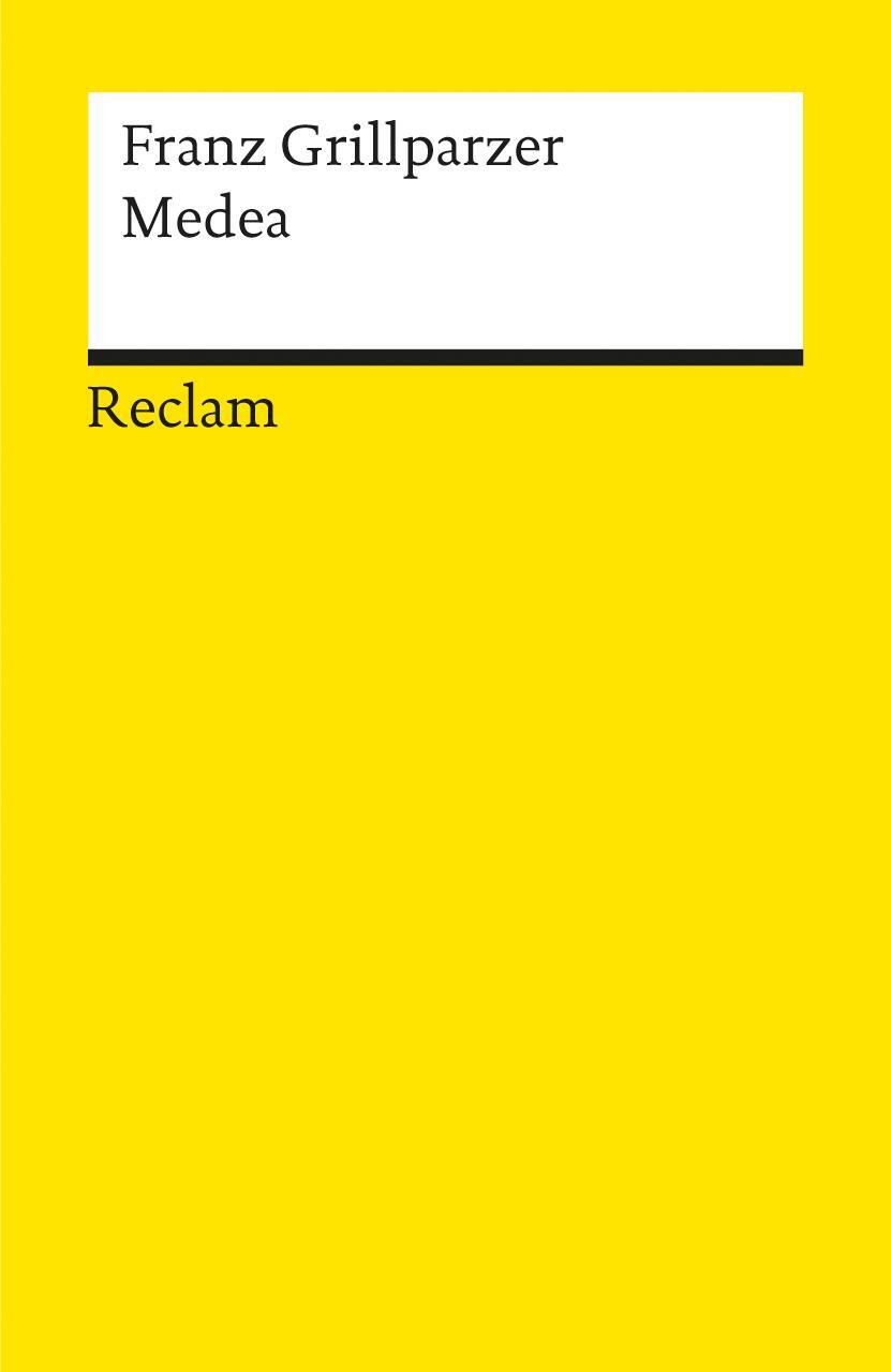 Cover: 9783150043806 | Medea | Franz Grillparzer | Taschenbuch | Reclam Universal-Bibliothek