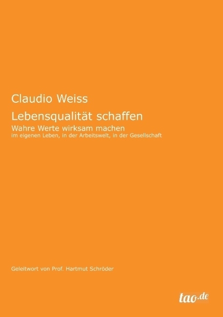 Cover: 9783962400378 | Lebensqualität schaffen | Claudio Weiss | Taschenbuch | 352 S. | 2018