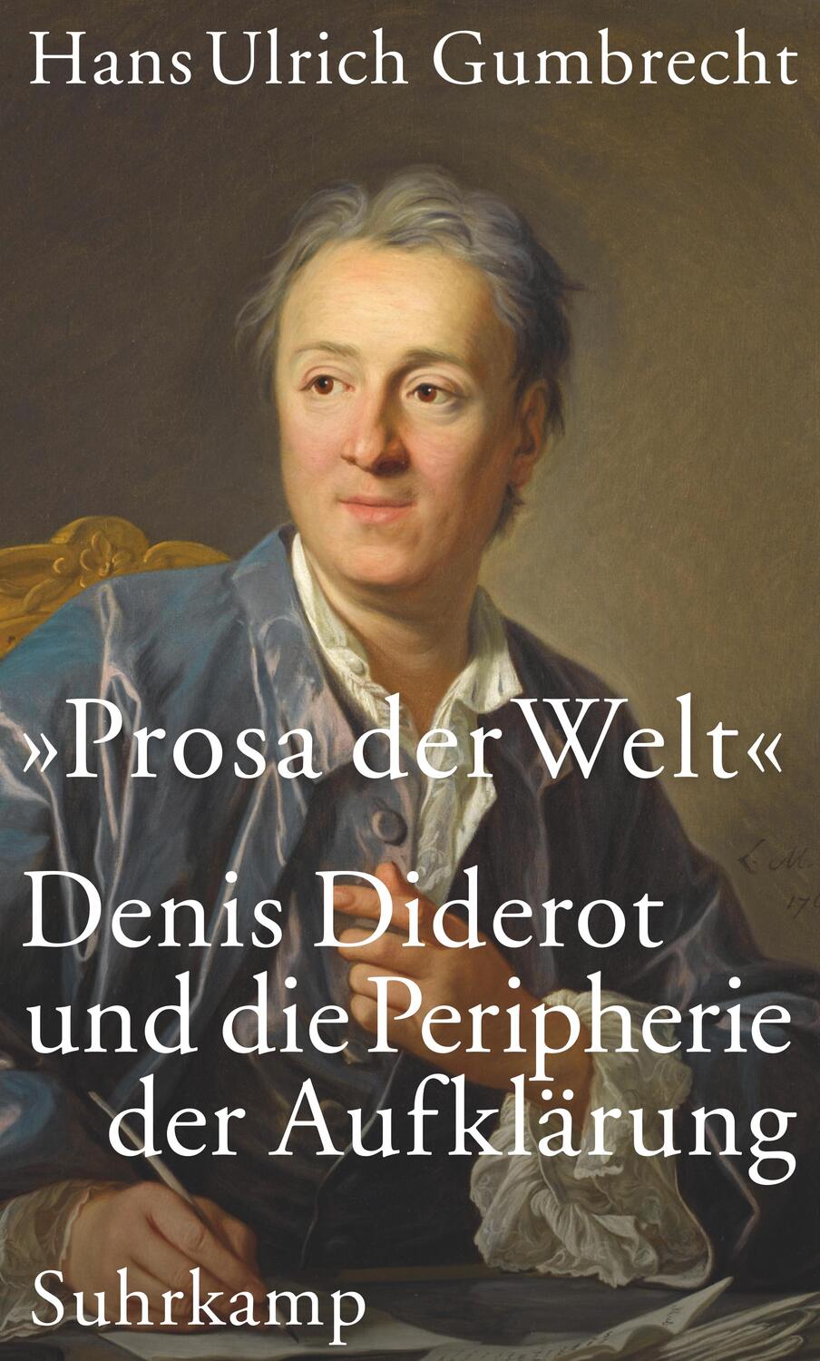 Cover: 9783518587577 | »Prosa der Welt« | Denis Diderot und die Peripherie der Aufklärung
