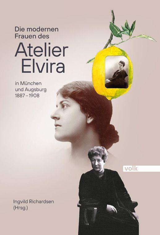 Cover: 9783862224173 | Die modernen Frauen des Atelier Elvira | Ingvild Richardsen | Buch