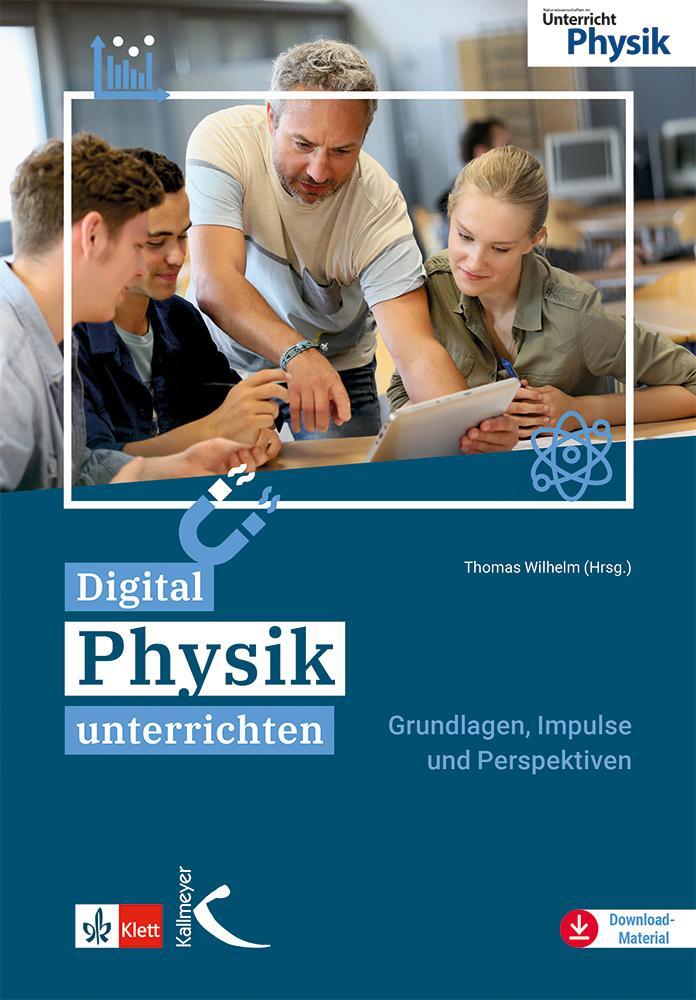 Cover: 9783772717000 | Digital Physik unterrichten | Grundlagen, Impulse und Perspektiven