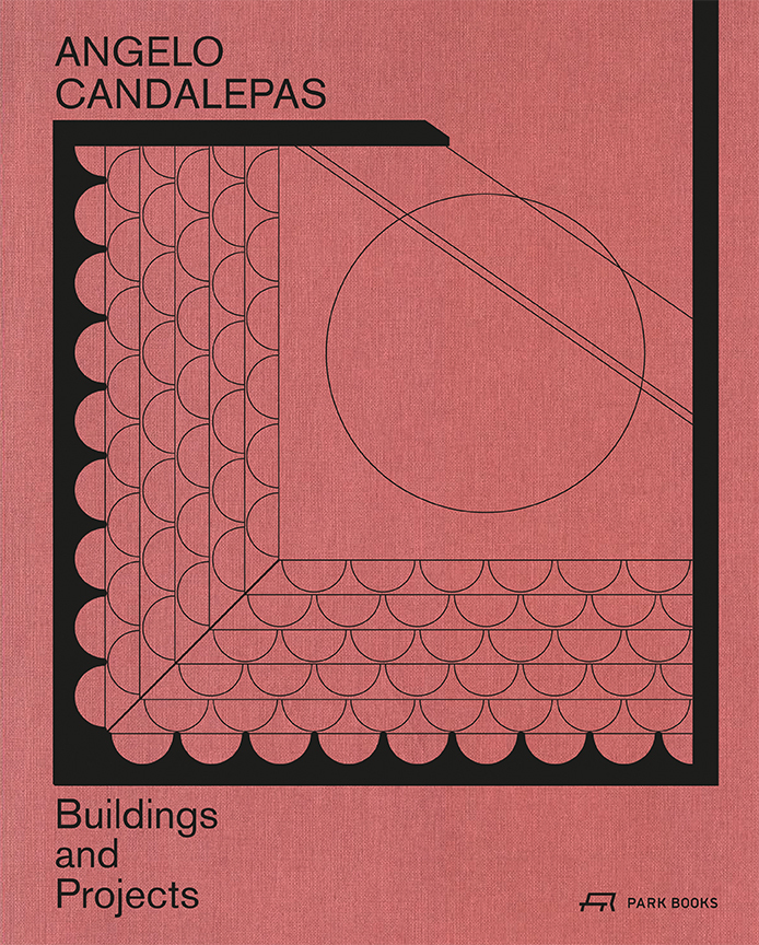 Cover: 9783038601715 | Angelo Candalepas | Buildings and Projects | Angelo Candalepas | Buch