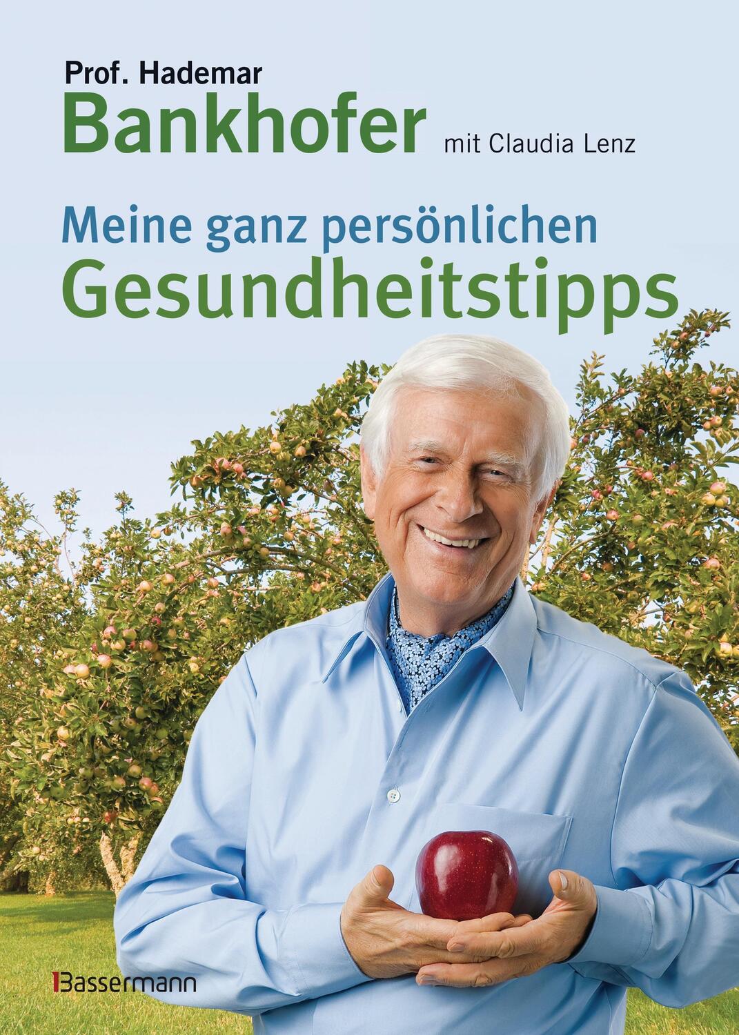 Cover: 9783809431978 | Meine ganz persönlichen Gesundheitstipps | Hademar Bankhofer (u. a.)