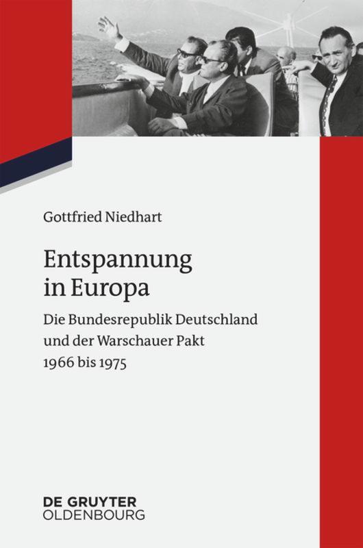 Cover: 9783486724769 | Entspannung in Europa | Gottfried Niedhart | Buch | ISSN | Deutsch