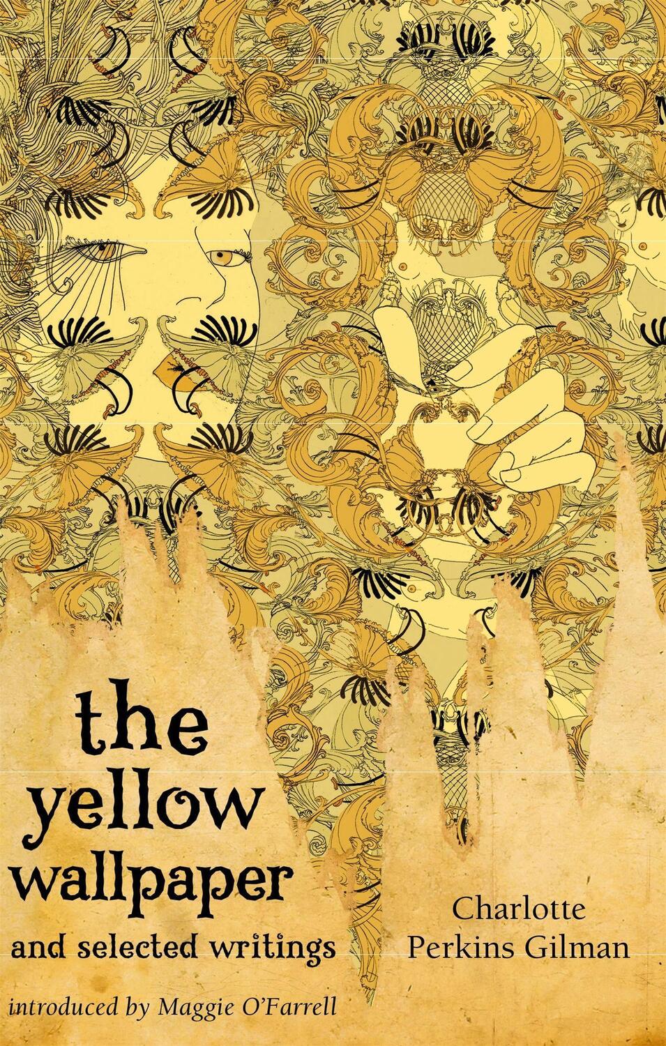 Cover: 9781844085583 | The Yellow Wallpaper And Selected Writings | Charlotte Perkins Gilman