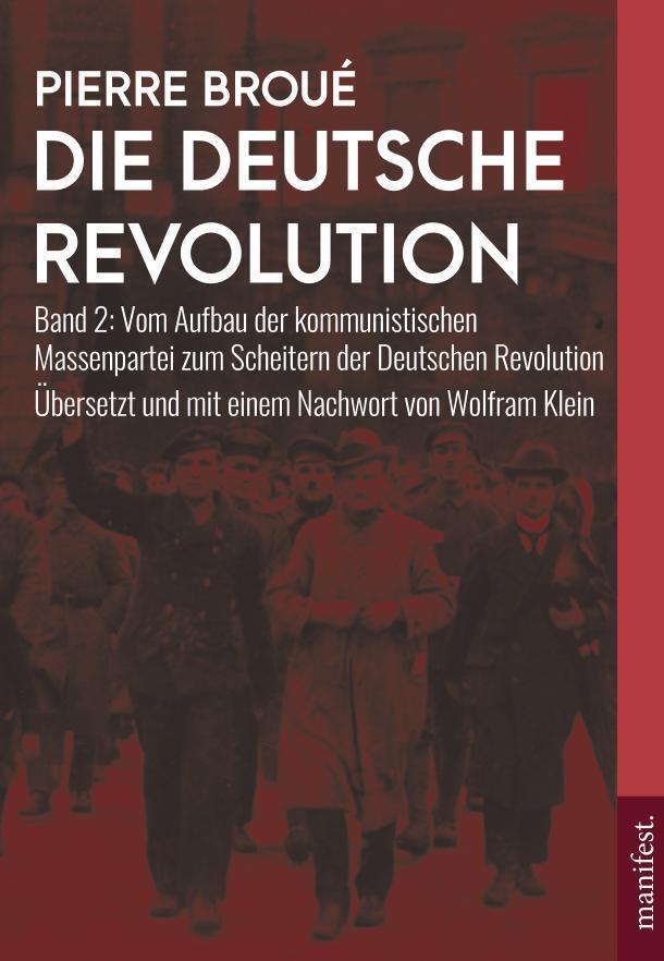 Cover: 9783961561155 | Die Deutsche Revolution (Band 2) | Pierre Broué | Taschenbuch | 500 S.