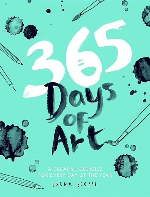 Cover: 9781784881115 | 365 Days of Art | A creative exercise for every day of the year | Buch