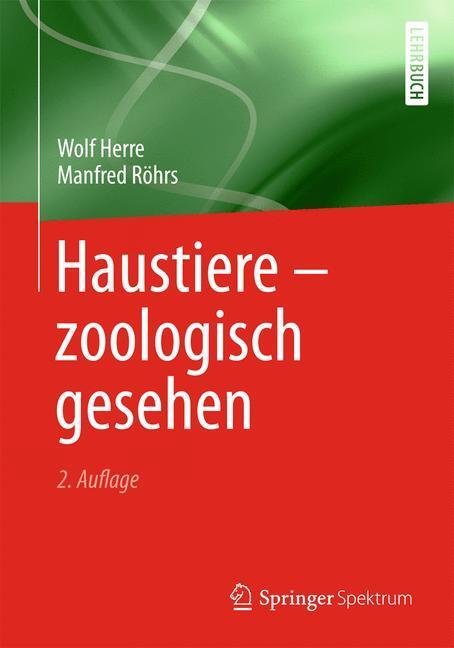 Cover: 9783642393938 | Haustiere - zoologisch gesehen | Manfred Röhrs (u. a.) | Taschenbuch
