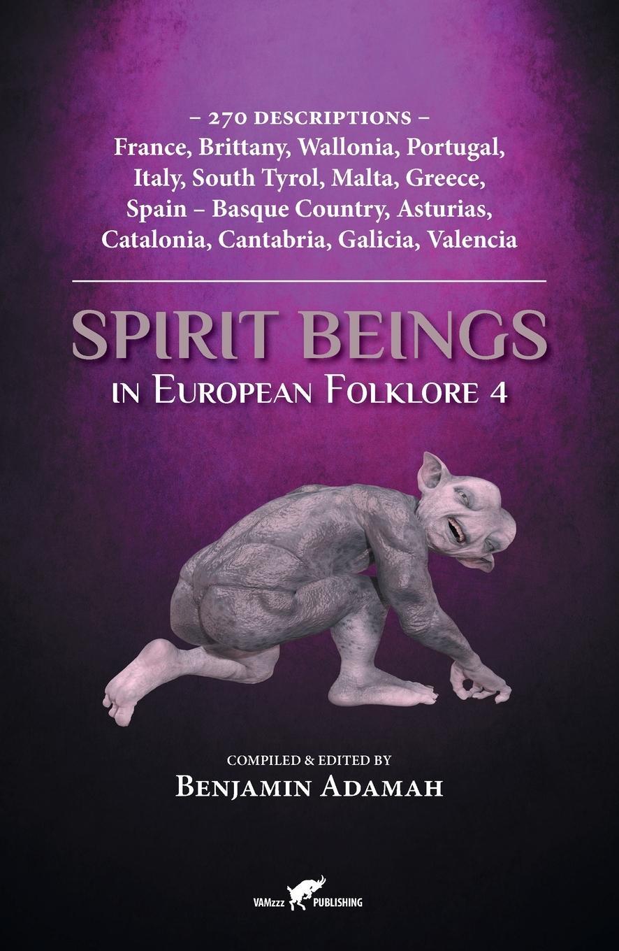 Cover: 9789492355584 | Spirit Beings in European Folklore 4 | Benjamin Adamah | Taschenbuch