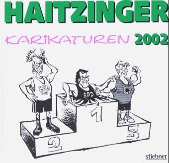 Cover: 9783830716617 | Politische Karikaturen 2002 | Horst Haitzinger | 72 S., ca. 68 Zeichn.