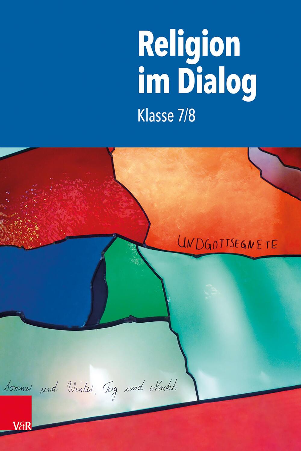 Cover: 9783525702918 | Religion im Dialog. Klasse 7/8 | Susanne Bürig-Heinze (u. a.) | Buch