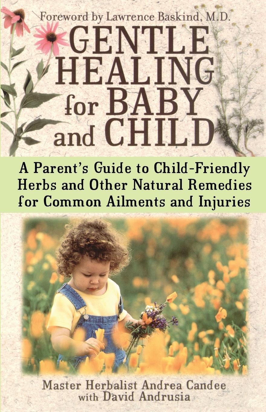 Cover: 9780743497251 | Gentle Healing for Baby and Child | Andrea Candee | Taschenbuch | 2003