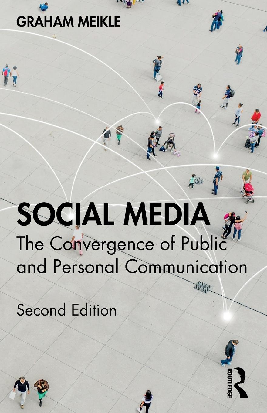 Cover: 9780367897802 | Social Media | The Convergence of Public and Personal Communication