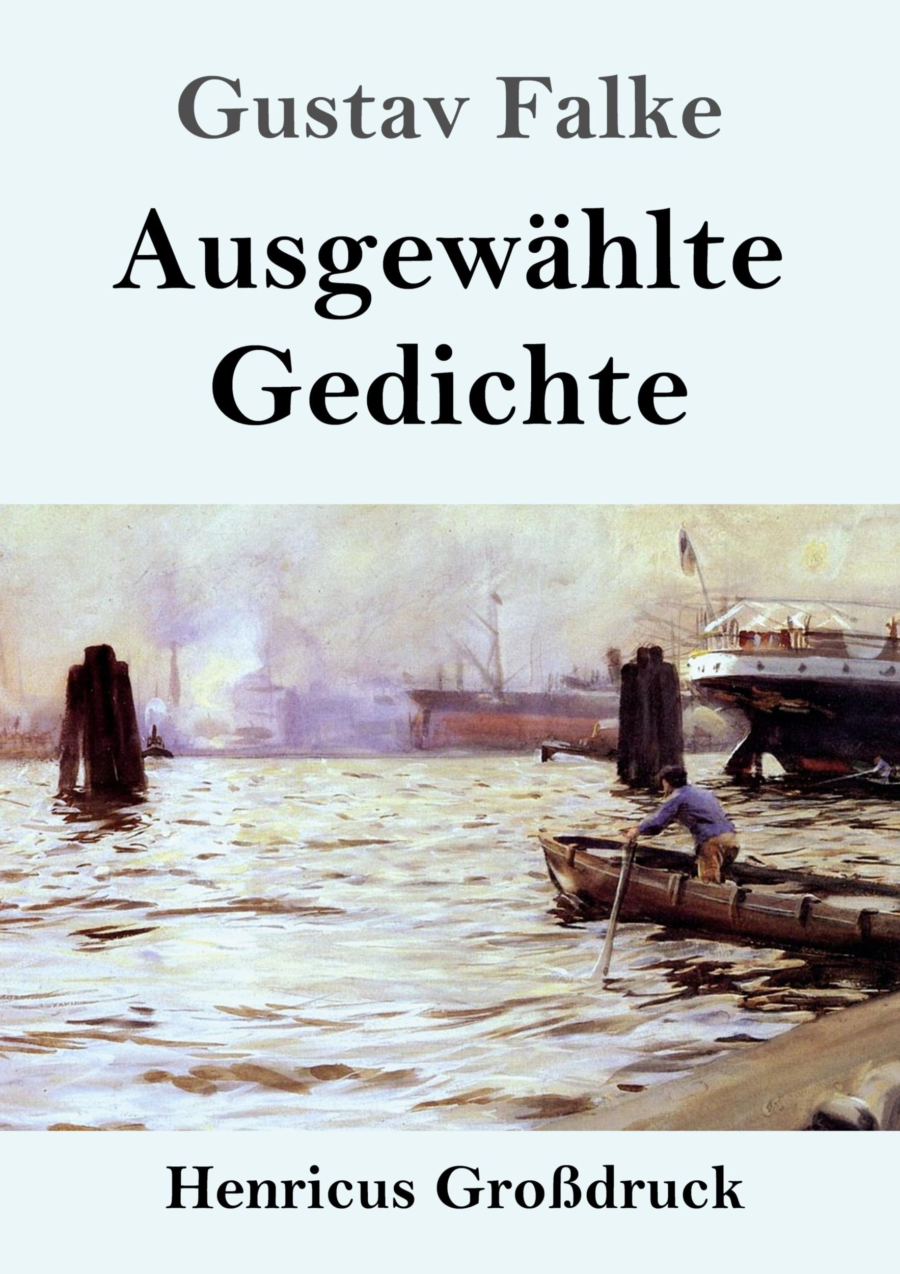 Cover: 9783847842095 | Ausgewählte Gedichte (Großdruck) | Gustav Falke | Taschenbuch | 112 S.