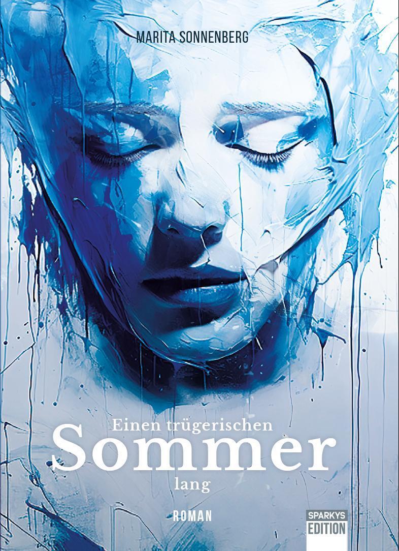 Cover: 9783949768194 | Ein trügerischer Sommer | Sonnenberg Marita | Buch | 172 S. | Deutsch