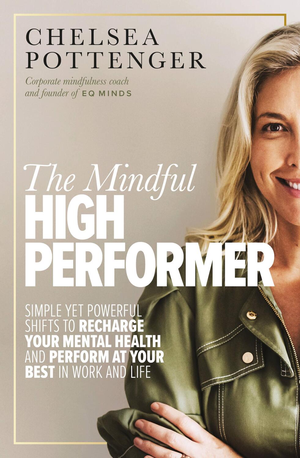 Cover: 9781922351944 | The Mindful High Performer | Chelsea Pottenger | Taschenbuch | 2022
