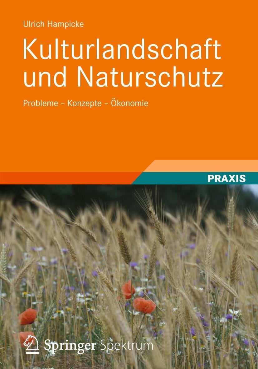 Cover: 9783834812766 | Kulturlandschaft und Naturschutz | Probleme-Konzepte-Ökonomie | Buch