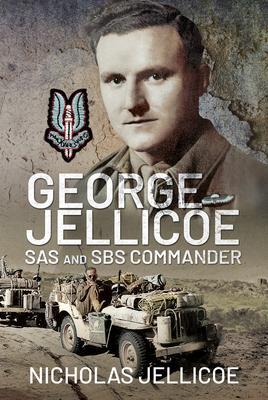 Cover: 9781399009447 | George Jellicoe | SAS and SBS Commander | Nicholas C Jellicoe | Buch
