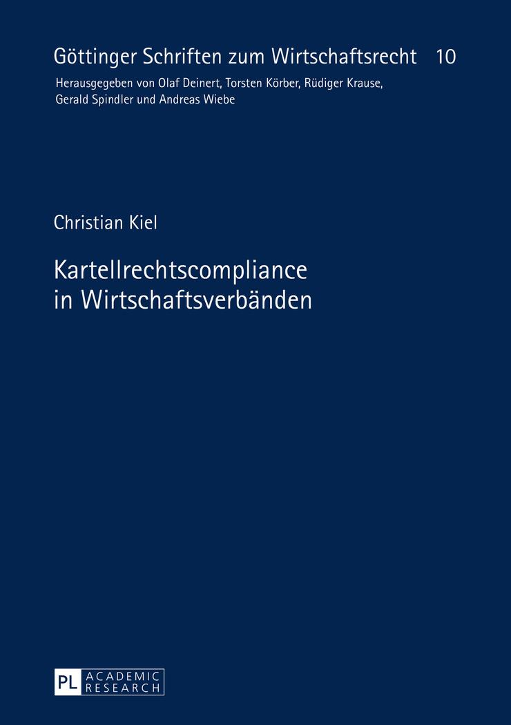 Cover: 9783631672921 | Kartellrechtscompliance in Wirtschaftsverbänden | Christian Kiel