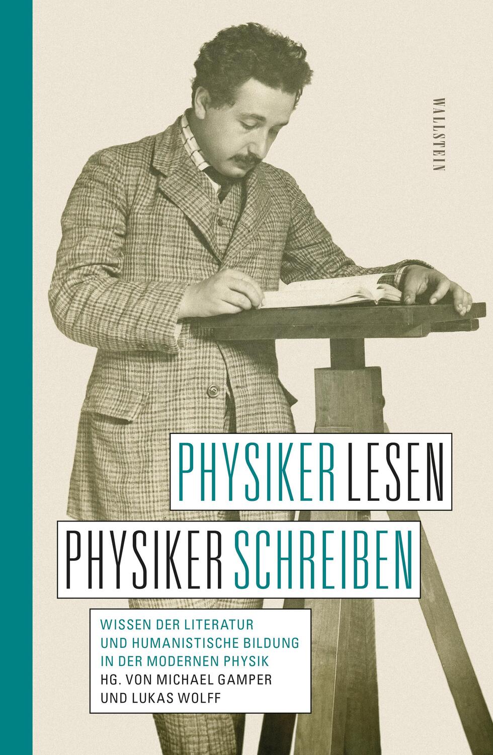 Cover: 9783835355163 | Physiker lesen, Physiker schreiben | Michael Gamper (u. a.) | Buch