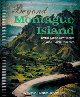 Cover: 9781454936596 | Beyond Montague Island: Even More Mysteries and Logic Puzzles | Buch
