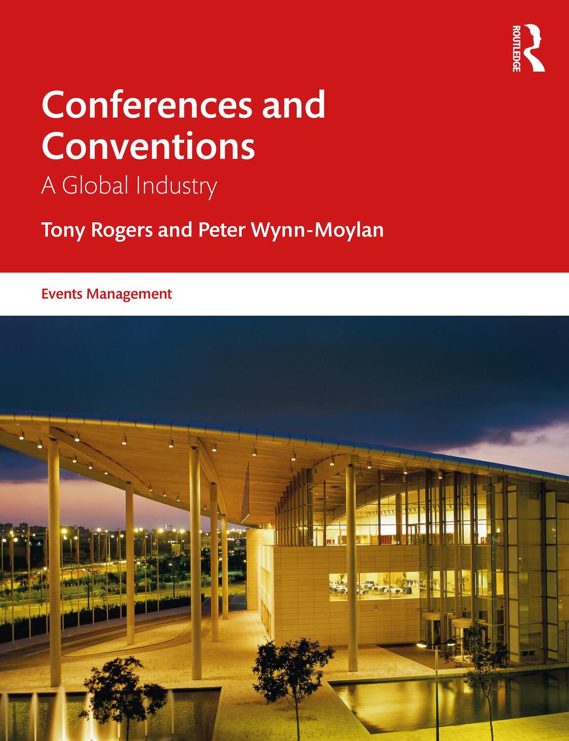 Cover: 9781032288802 | Conferences and Conventions | A Global Industry | Tony Rogers (u. a.)
