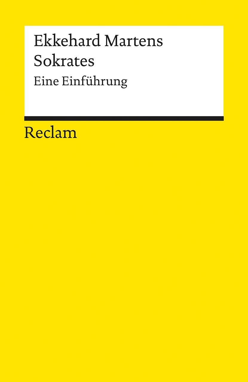 Cover: 9783150183182 | Sokrates | Eine Einführung | Ekkehard Martens | Taschenbuch | Deutsch
