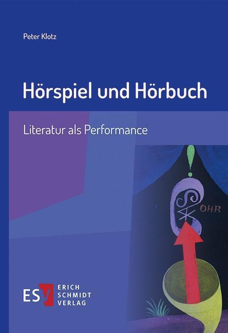 Cover: 9783503209002 | Hörspiel und Hörbuch | Literatur als Performance | Peter Klotz | Buch