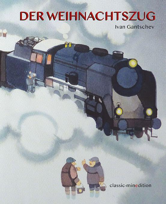 Cover: 9783865663634 | Der Weihnachtszug | Ivan Gantschev | Buch | classic-minedition | 32 S.