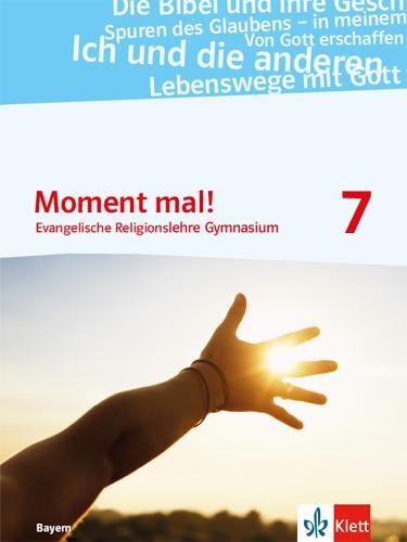 Cover: 9783120069720 | Moment mal! 7. Schülerbuch . Ausgabe Bayern | Klasse 7 | Taschenbuch