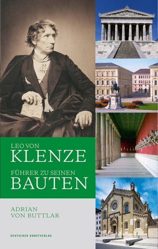 Cover: 9783422072749 | Leo von Klenze | Führer zu seinen Bauten | Adrian von Buttlar | Buch
