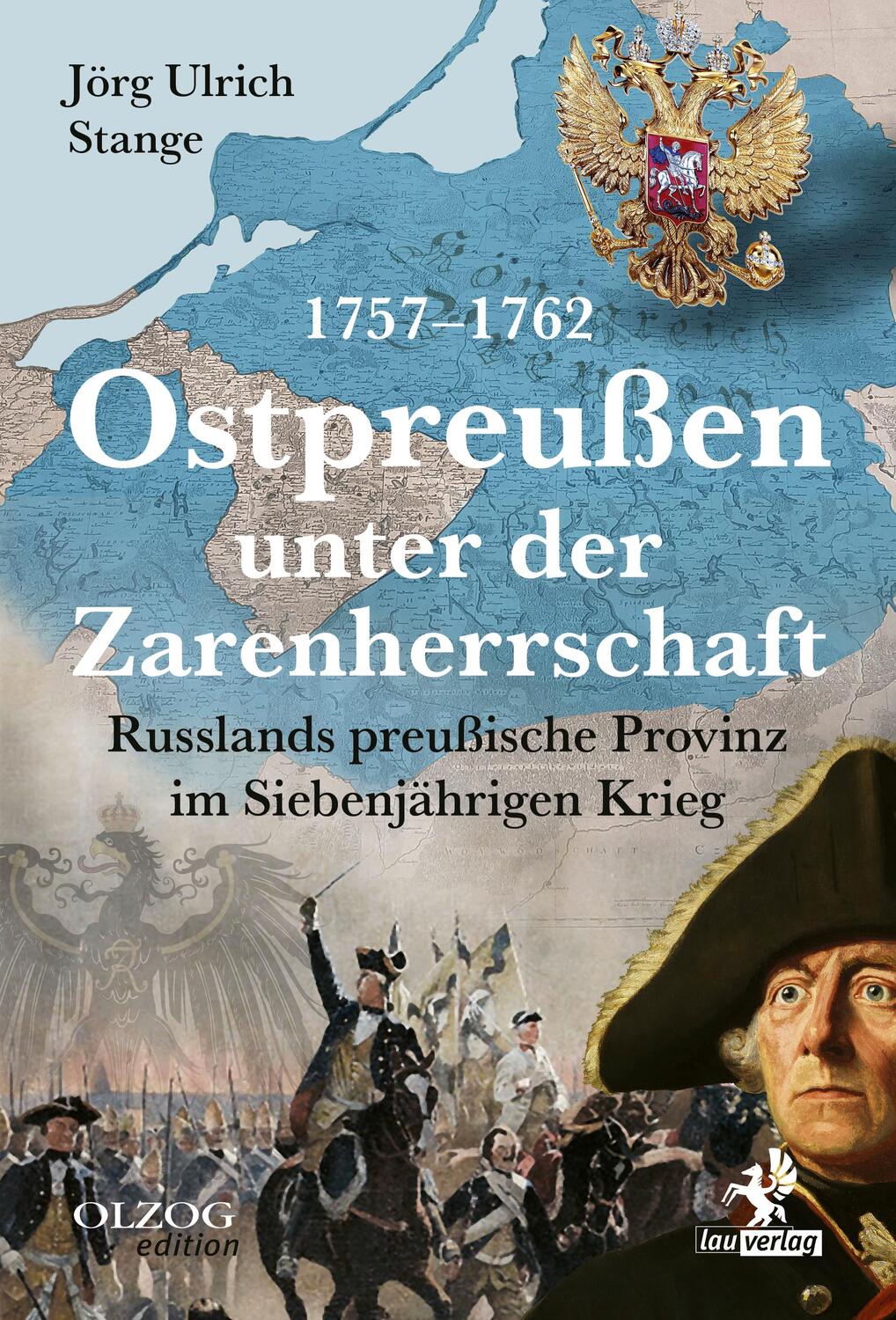 Cover: 9783957682482 | Ostpreußen unter der Zarenherrschaft 1757-1762 | Jörg Ulrich Stange