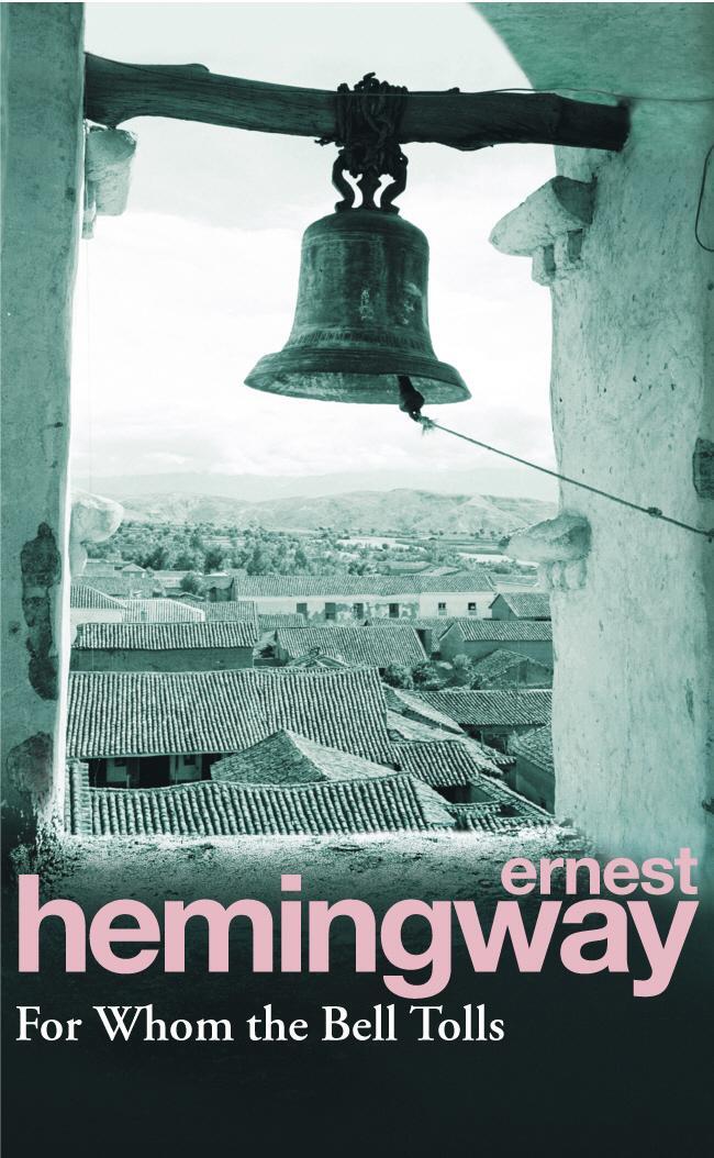 Cover: 9780099908609 | For Whom the Bell Tolls | Ernest Hemingway | Taschenbuch | 490 S.