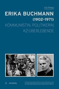 Cover: 9783863310776 | Erika Buchmann (1902-1971) | Grit Philipp | Buch | 294 S. | Deutsch