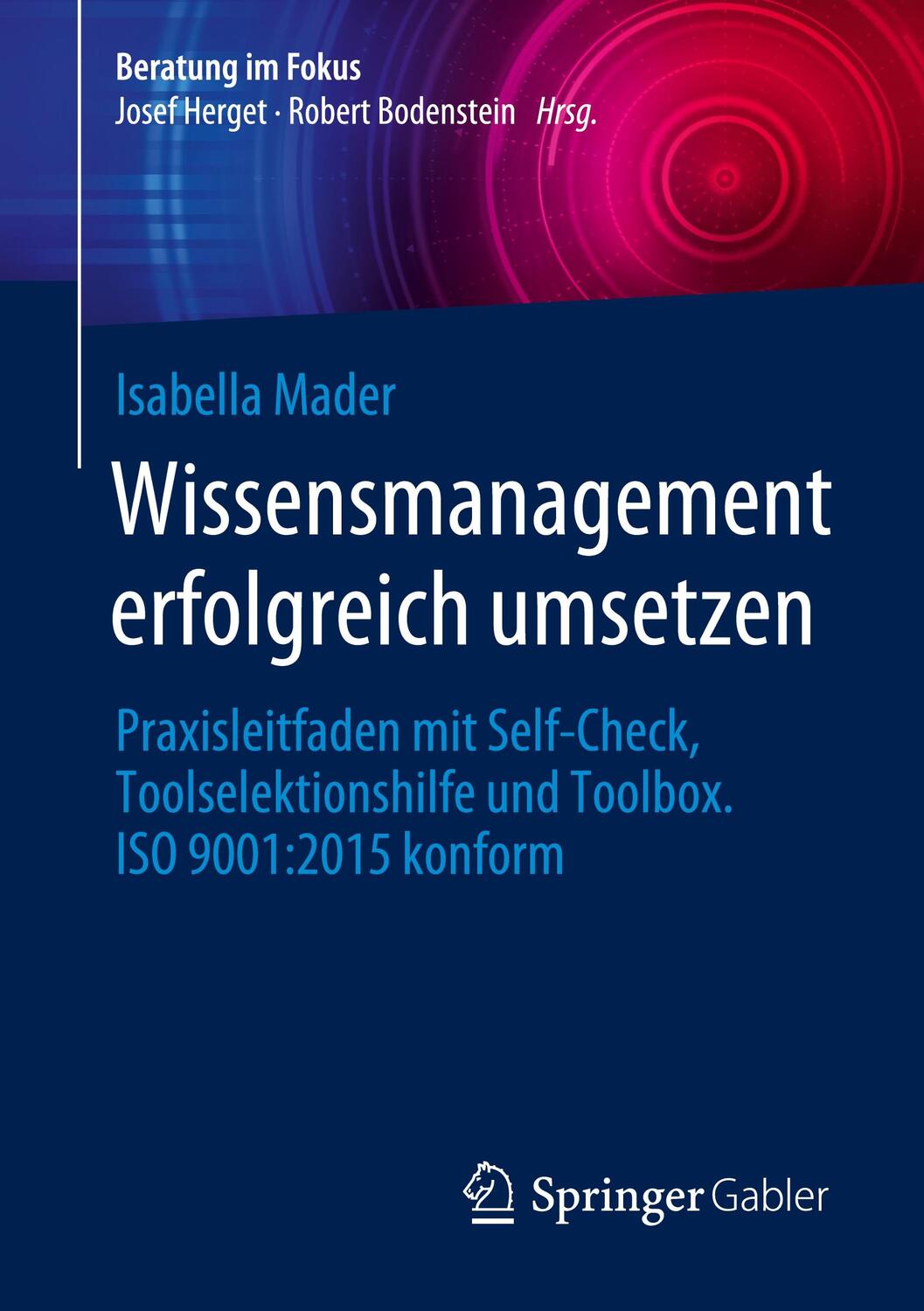 Cover: 9783662667620 | Wissensmanagement erfolgreich umsetzen | Isabella Mader | Taschenbuch