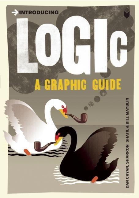 Cover: 9781848310124 | Introducing Logic | A Graphic Guide | Dan Cryan (u. a.) | Taschenbuch