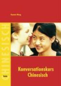 Cover: 9783875484991 | Konversationskurs Chinesisch | Kanmin Wang | Taschenbuch | Deutsch