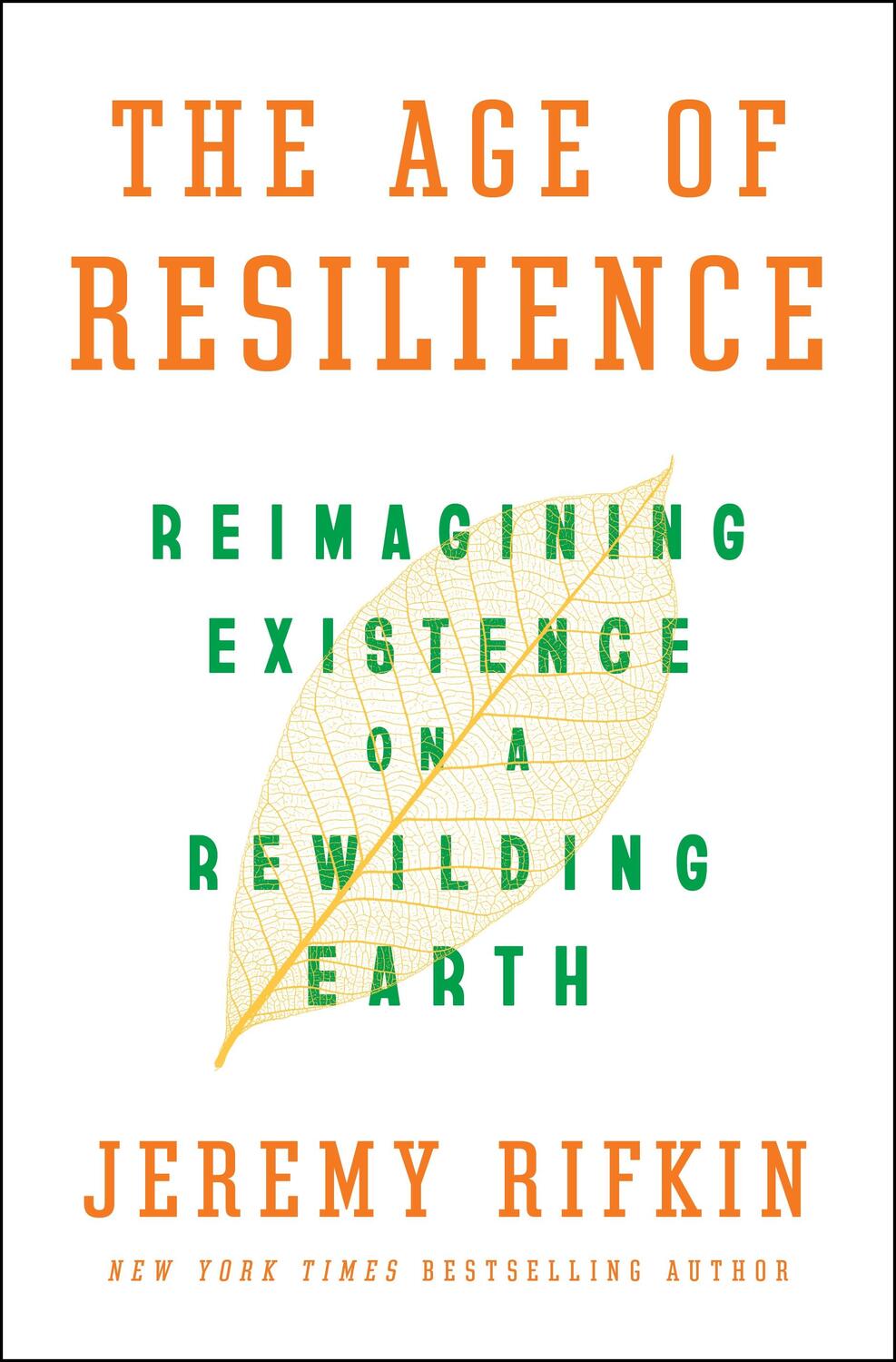 Cover: 9781250093547 | The Age of Resilience: Reimagining Existence on a Rewilding Earth
