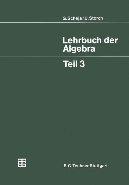 Cover: 9783519022237 | Lehrbuch der Algebra | Unter Einschluß der linearen Algebra | Storch