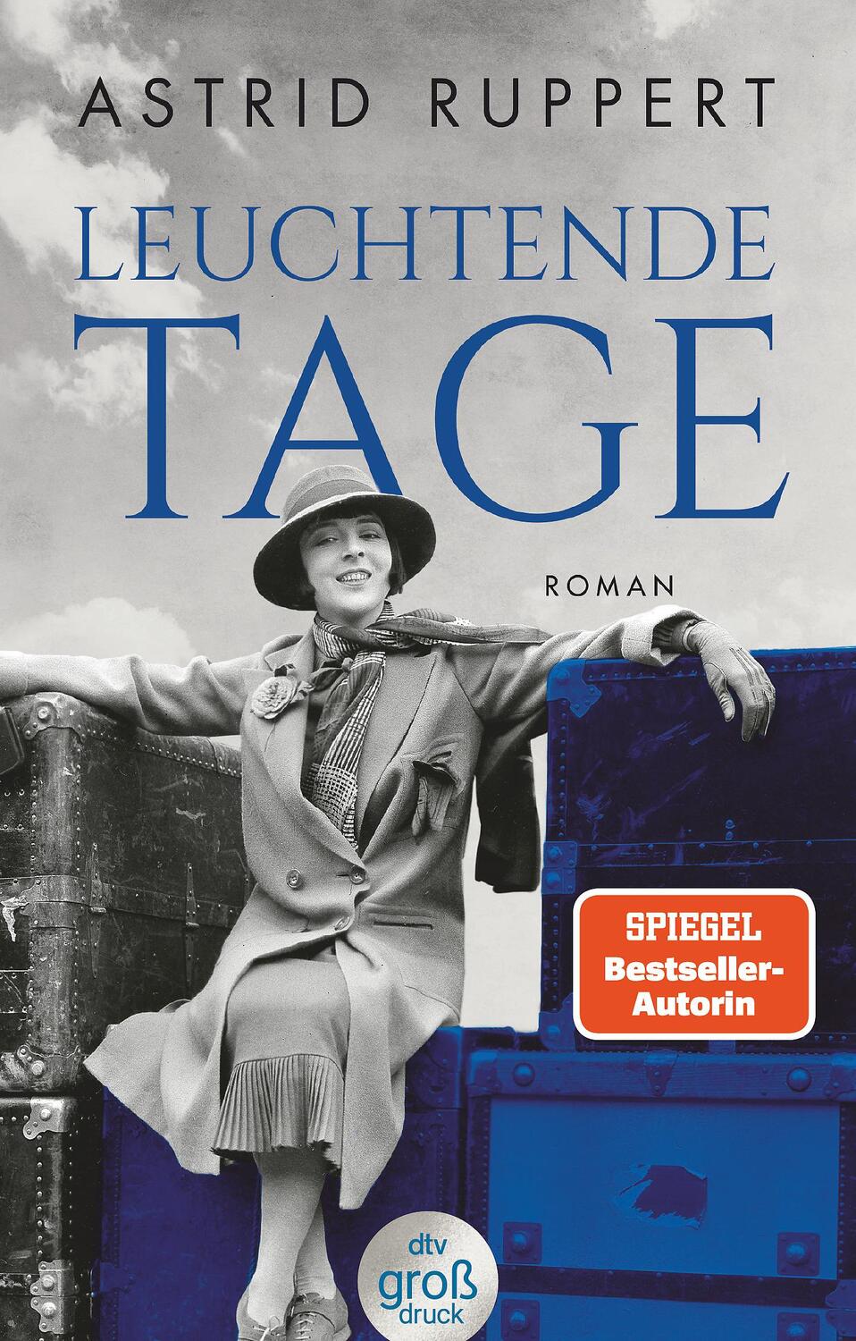 Cover: 9783423250009 | Leuchtende Tage | Roman | Astrid Ruppert | Taschenbuch | Deutsch