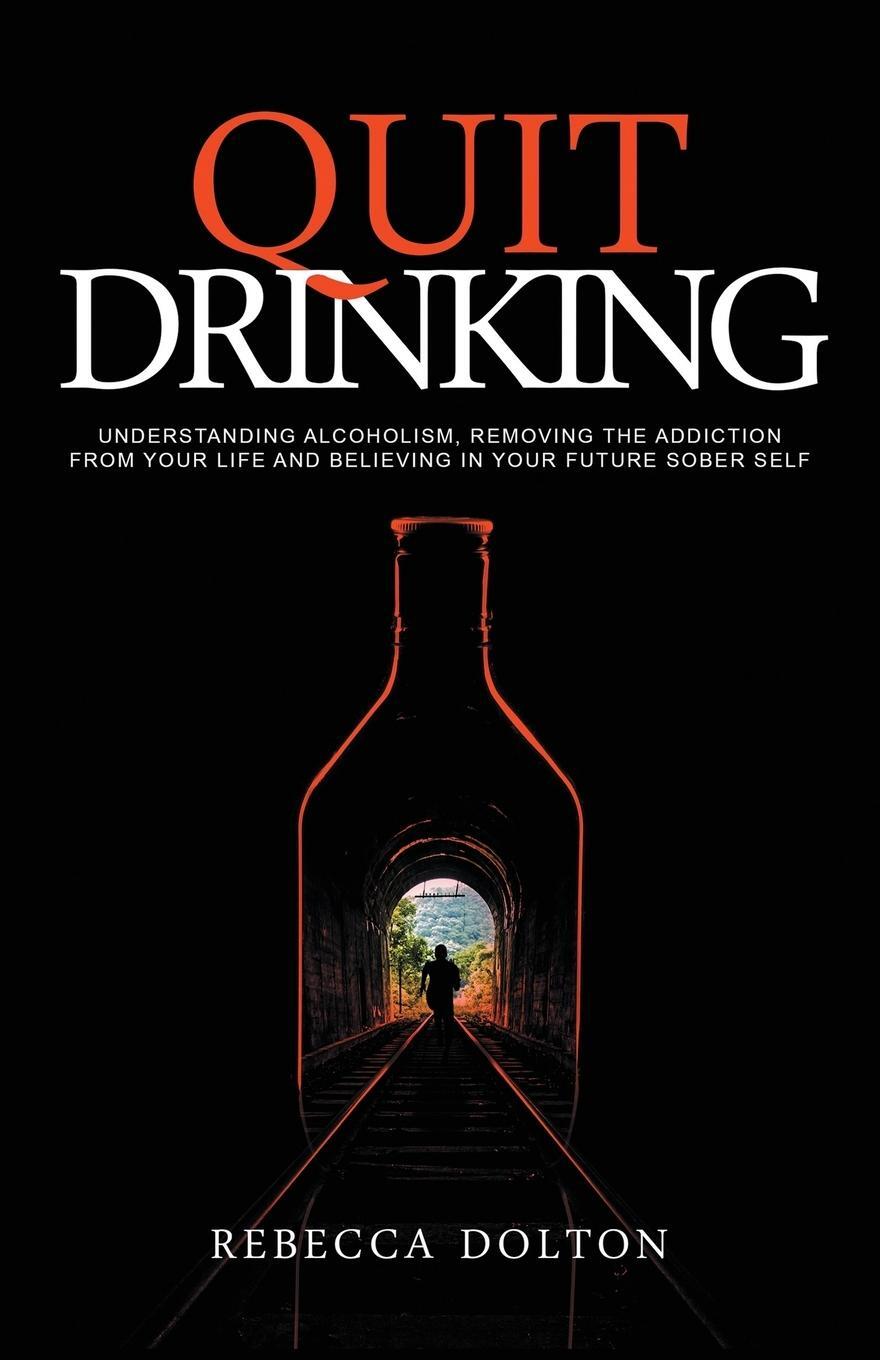 Cover: 9781913871536 | Quit Drinking | Rebecca Dolton | Taschenbuch | Paperback | Englisch