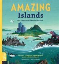 Cover: 9781912920150 | Amazing Islands | 100+ Places That Will Boggle Your Mind | Weiss